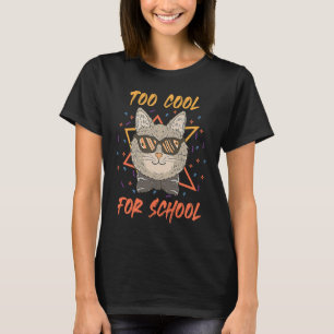 Cat Too Cool for School T-Shirt