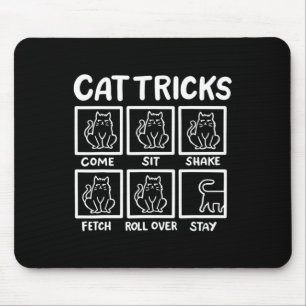 Cat Tricks Funny Cat Lover Gifts For Men Mouse Pad