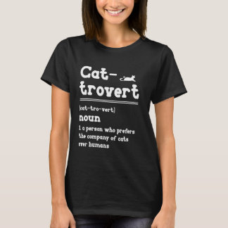 Cat trovert Definition Funny Cat Introvert Pet Lov T-Shirt