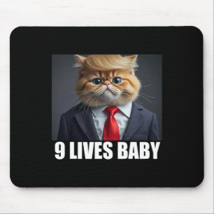 Cat Trump 9 Lives Ba2 Funny Trump Meme  Mouse Pad