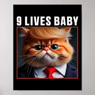 Cat Trump 9 Lives Ba Funny Trump Meme  Poster