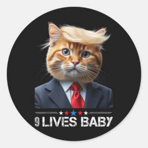 Cat Trump 9 Lives Baby  Classic Round Sticker