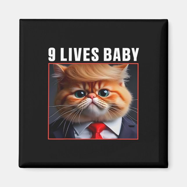 Cat Trump 9 Lives Baby Funny Vote For Trump Cats 2 Magnet (Front)