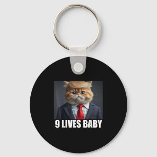 Cat Trump 9 Lives Baby Men Women Key Ring