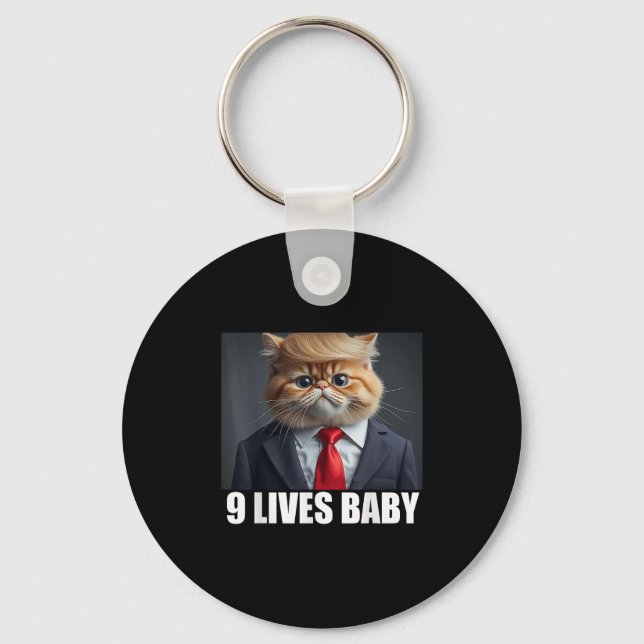 Cat Trump 9 Lives Baby Men Women  Key Ring (Front)