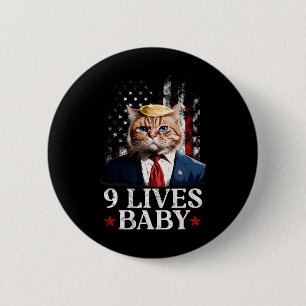 Cat Trump 9 Lives Baby Trump 2024 Win Victory Winn 6 Cm Round Badge