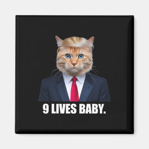 Cat Trump 9 Lives Baby Trump 2024 Win Victory Winn Magnet