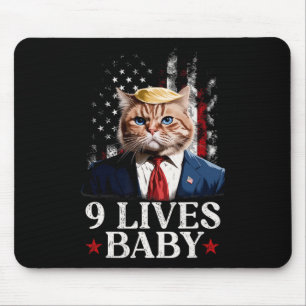 Cat Trump 9 Lives Baby Trump 2024 Win Victory Winn Mouse Pad