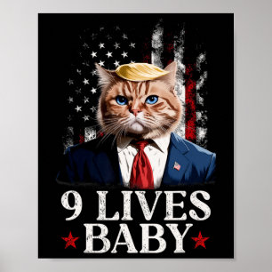 Cat Trump 9 Lives Baby Trump 2024 Win Victory Winn Poster