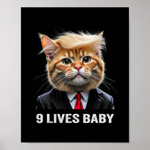 Cat Trump 9 Lives Baby Trump 2024 Win Victory Winn Poster