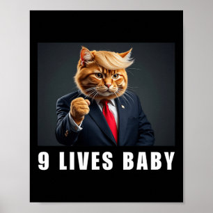Cat Trump 9 Lives Baby Trump 2024 Win Victory Winn Poster