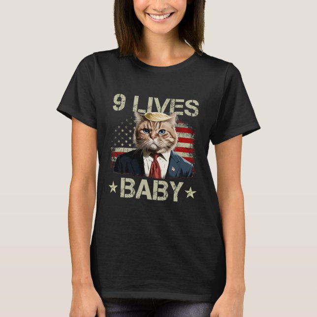 Cat Trump 9 Lives Baby Trump 2024 Win Victory Winn T-Shirt (Front)