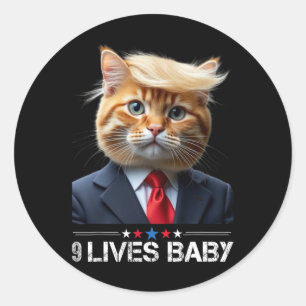 Cat Trump 9 Lives By Funny Vote For Trump Cats 202 Classic Round Sticker