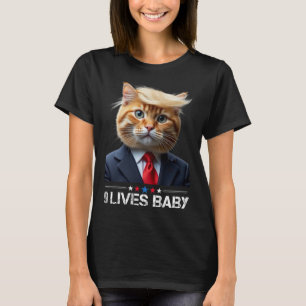 Cat Trump 9 Lives By Funny Vote For Trump Cats 202 T-Shirt