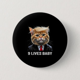 Cat Trump 9 Lives By Trump 2024 Win Victory Winner 6 Cm Round Badge