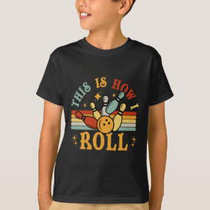 Cat Vintage Bowling-shirt This Is How I Roll Funny T-Shirt