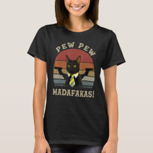 Cat Vintage Pewpewpew Madafakas Cat Crazy Pew Vint T-Shirt
