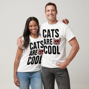 CAT wearing Sunglasses, CATS ARE COOL T-shirts