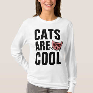 CAT wearing Sunglasses, CATS ARE COOL T-shirts