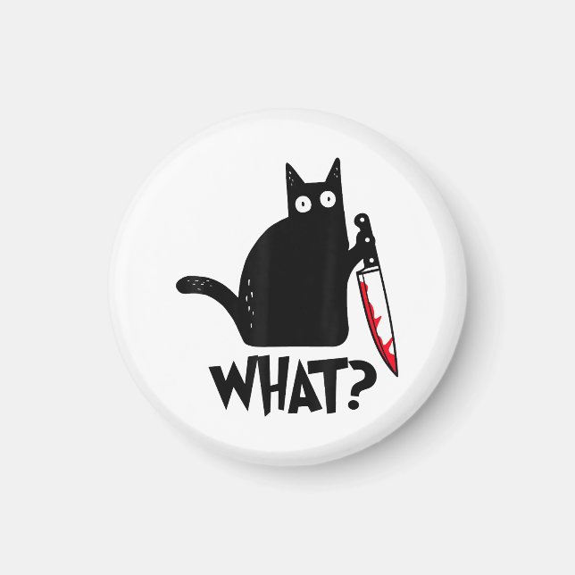 Cat What_ Funny Black Cat  Magnet (Front)