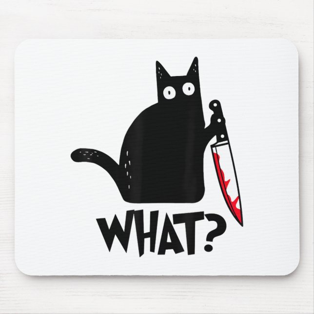 Cat What_ Funny Black Cat  Mouse Pad (Front)