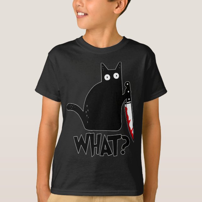 Cat What Funny Black Cat , Murderous Cat With Knif T-Shirt (Front)