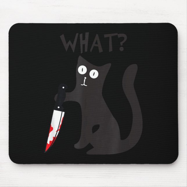 Cat What_ Funny Black Cat Murderous Cat With Knife Mouse Pad (Front)