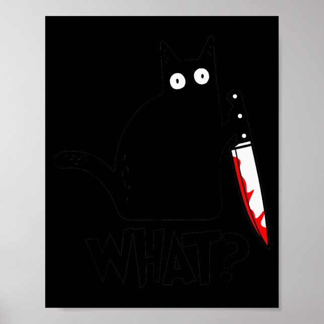 Cat What_ Funny Black Cat Murderous Cat With Knife Poster (Front)
