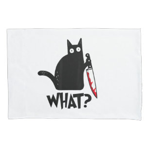 Cat What_ Funny Black Cat  Pillowcase