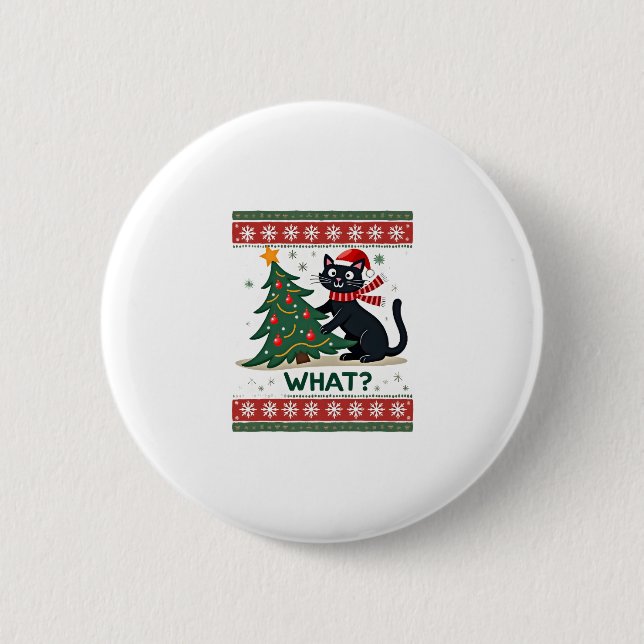 Cat What Funny Black Cat Pushing Christmas Tree Ug 6 Cm Round Badge (Front)