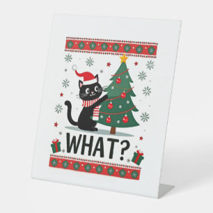Cat What Funny Black Cat Pushing Christmas Tree Ug Pedestal Sign