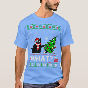 Cat What Funny Black Cat Pushing Christmas Tree Ug T-Shirt