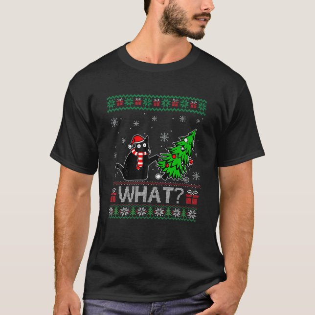 Cat What Funny Black Cat Pushing Christmas Tree Ug T-Shirt (Front)