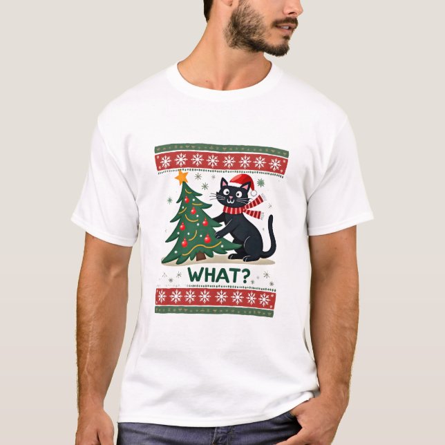 Cat What Funny Black Cat Pushing Christmas Tree Ug T-Shirt (Front)