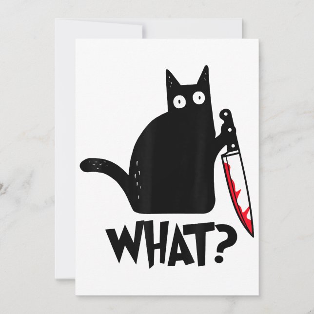 Cat What Funny Black Cat Shirt Murderous Cat With  Invitation (Front)