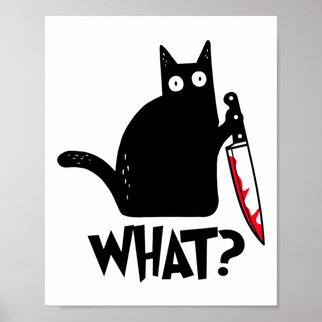 Cat What Funny Black Cat Shirt  Poster (Front)