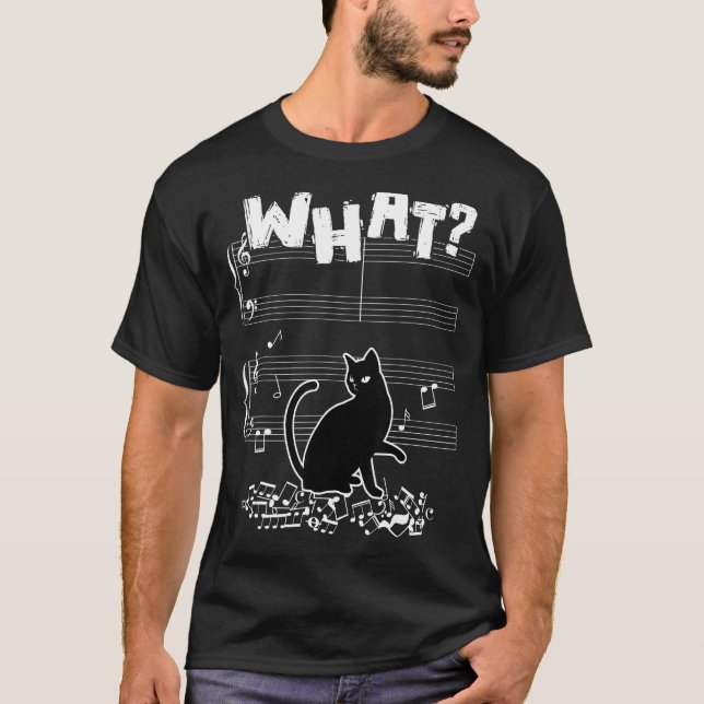 Cat What Funny Cat Music Note T-Shirt (Front)
