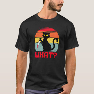Cat What Retro Cat Knife wielding Murderous Cat T-Shirt