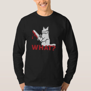 Cat What  White Cat Murderous Cat With chainsaw T-Shirt