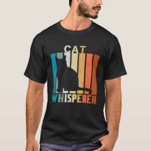 Cat Whisperer  Cats Whisperer Retro Cat Owner Cats T-Shirt