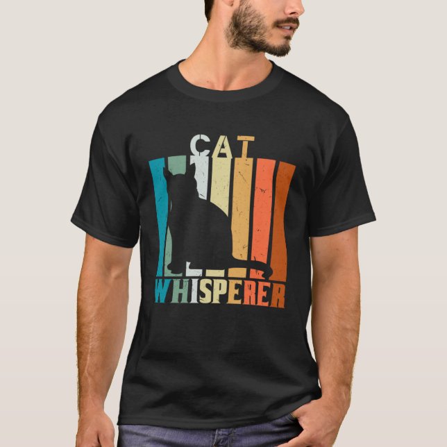 Cat Whisperer  Cats Whisperer Retro Cat Owner Cats T-Shirt (Front)