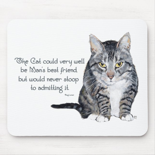 Cat Wisdom - and Friendship Mouse Pad (Front)