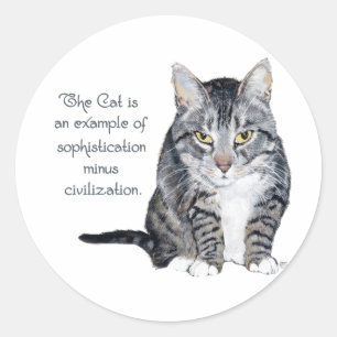 Cat Wisdom - Sophistication minus Civilisation? Classic Round Sticker
