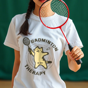 Cat with funny badminton saying T-Shirt