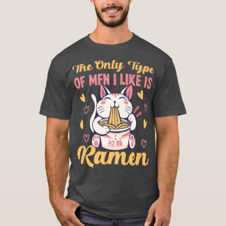 Cat With Ramen Design For Single Ladies  T-Shirt