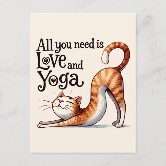 Cat Yoga Pose -All You Need Is Love and Yoga Postcard (Front)