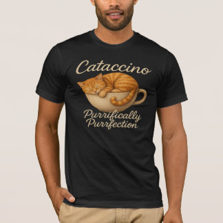 Cataccino™ – Purrifically Purrfection Edition T-Shirt