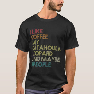 Catahoula Leopard Dog Owner Coffee Lovers Vintage T-Shirt