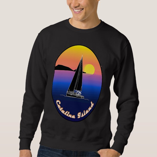 Catalina Island Sailing Printed On Front Sweatshirt (Front)