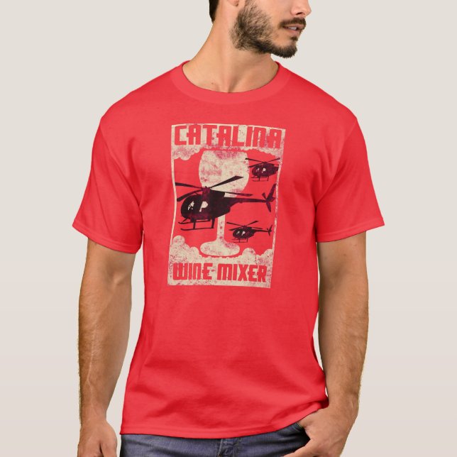 Catalina Wine Mixer T-Shirt (Front)